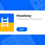 Headway-Tailored 15-Minute Book Summaries And Insights